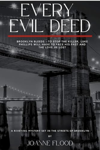 Every Evil Deed: A Luke Phillips Mystery